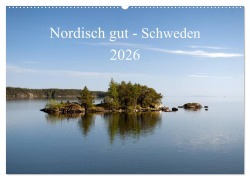 Cover-Bild zum Titel 'Nordisch gut - Schweden (Wandkalender 2026 DIN A2 quer), CALVENDO Monatskalender' von 'Katrin Streiparth'