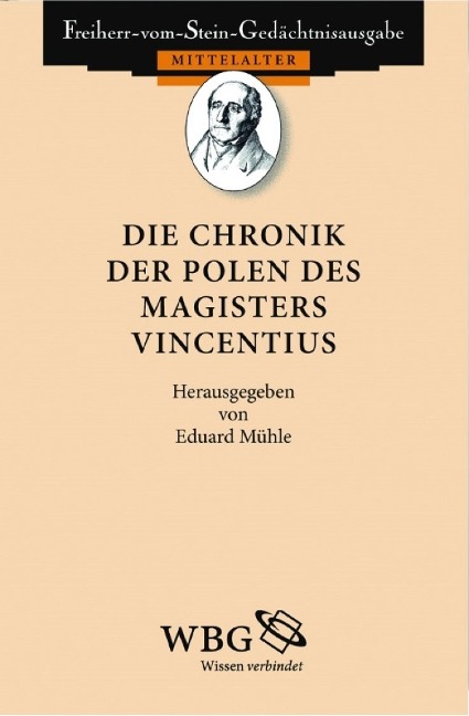 Die Chronik der Polen des Magisters Vincentius - Eduard Mühle