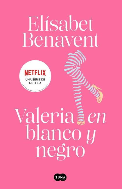 Valeria En Blanco Y Negro / Valeria in Black and White - Elisabet Benavent