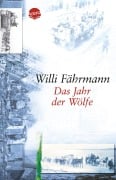 Cover-Bild zum Titel 'Das Jahr der Wölfe' von 'Willi Fährmann'