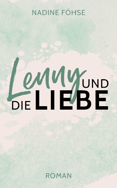 Lenny und die Liebe - Nadine Föhse