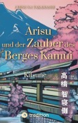 Cover-Bild zum Titel 'Arisu und der Zauber des Berges Kamui - Band 1' von 'Chinuna Takahashi'