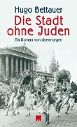 Cover-Bild zum Titel 'Die Stadt ohne Juden' von 'Hugo Bettauer'