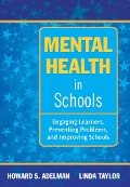 Cover-Bild zum Titel 'Mental Health in Schools' von 'Howard S. Adelman, Linda Taylor'