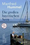 Cover-Bild zum Titel 'Die großen bayerischen Seen' von 'Manfred Hummel'