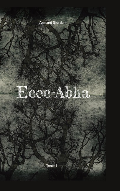 Ecee-Abha - Armand Giordani