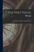 Cover-Bild zum Titel 'The Next Naval War' von ''