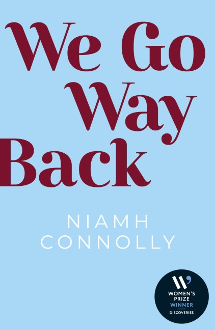 We Go Way Back - Niamh Connolly
