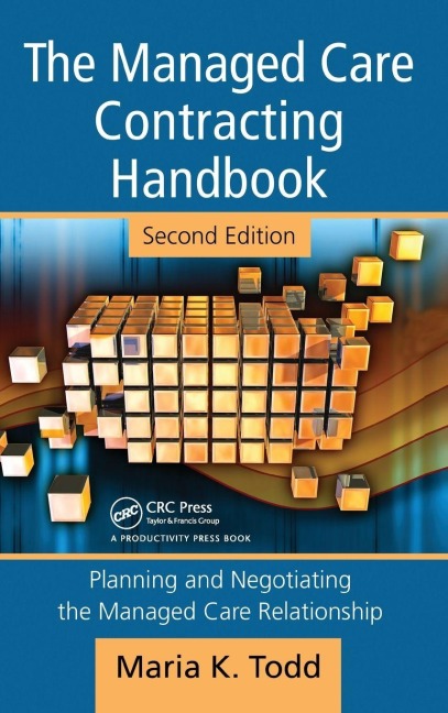 The Managed Care Contracting Handbook - 