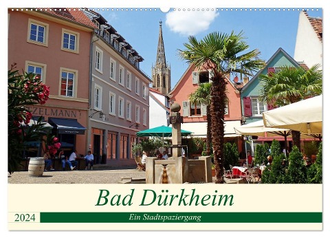 Bad Dürkheim Ein Stadtspaziergang (Wandkalender 2024 DIN A2 quer), CALVENDO Monatskalender - Ilona Andersen