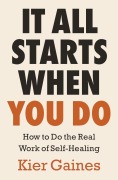 Cover-Bild zum Titel 'It All Starts When You Do' von 'Kier Gaines'