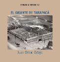 El gigante de Tarapacá - Bernardo Guerrero Jiménez