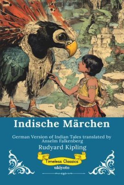 Indische Märchen | German Version of Indian Tales - Rudyard Kipling