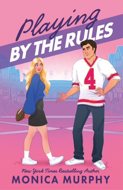 Playing By The Rules - Monica Murphy