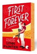 Cover-Bild zum Titel 'First and Forever' von 'Lynn Painter'