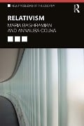 Cover-Bild zum Titel 'Relativism' von 'Maria Baghramian, Annalisa Coliva'