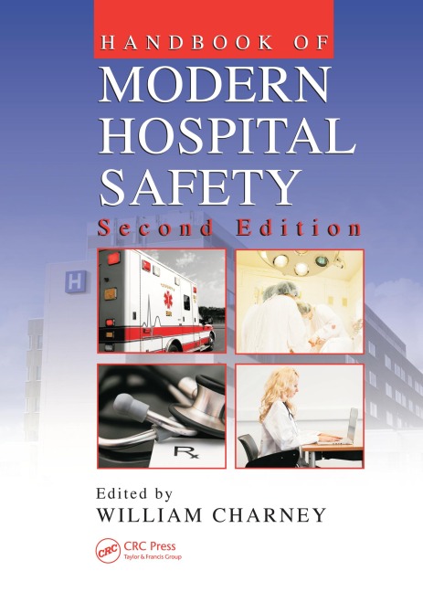 Handbook of Modern Hospital Safety - 