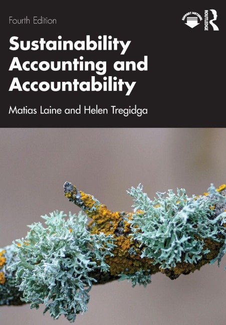 Sustainability Accounting and Accountability - Matias Laine, Helen Tregidga