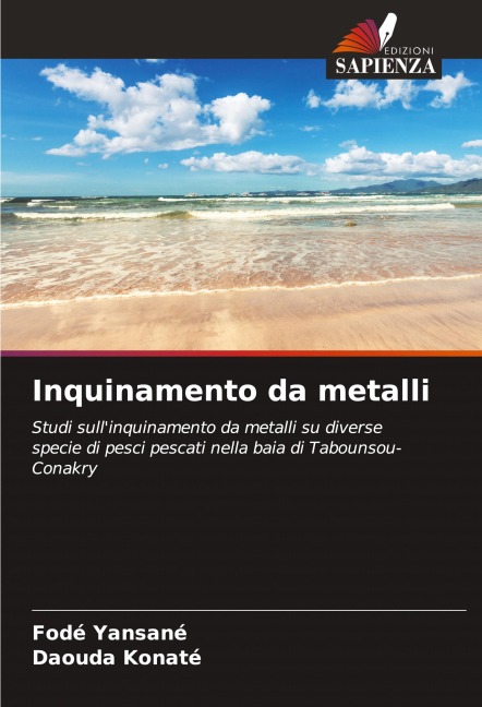 Inquinamento da metalli - Fodé Yansané, Daouda Konaté