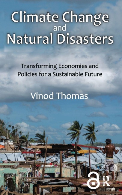 Climate Change and Natural Disasters - Vinod Thomas