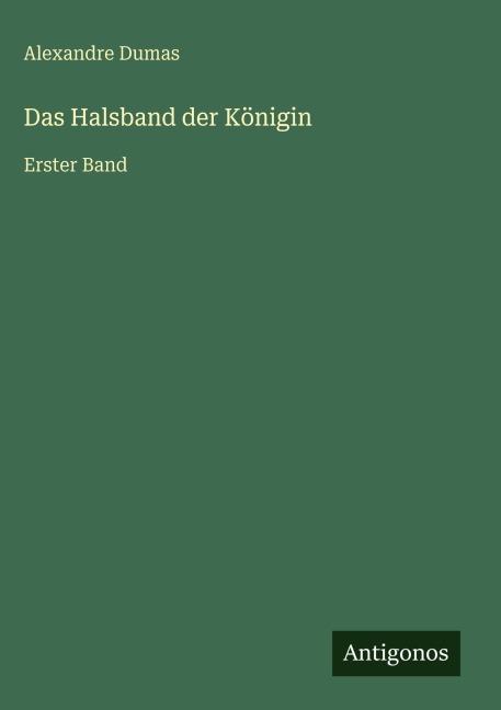 Das Halsband der Königin - Alexandre Dumas