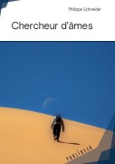 Cover-Bild zum Titel 'Chercheur d'âmes' von 'Philippe Schneider'
