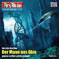 Cover-Bild zum Titel 'Perry Rhodan 3225: Der Mann aus Glas' von 'Christian Montillon'