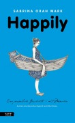 Cover-Bild zum Titel 'Happily' von 'Sabrina Orah Mark'