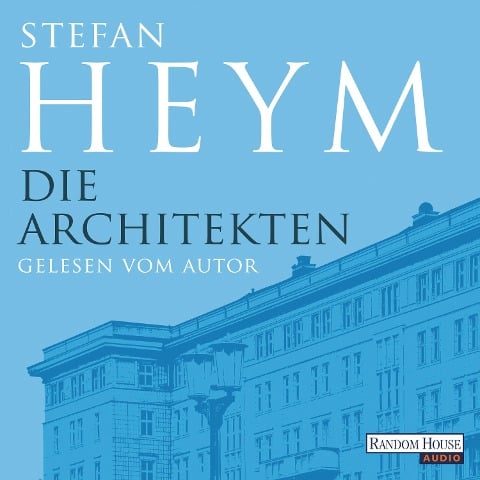 Die Architekten - Stefan Heym