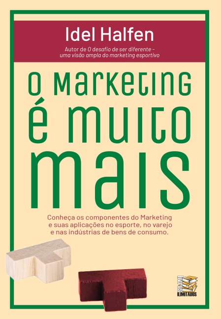 O Marketing é muito mais - Idel Halfen