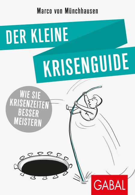 Der kleine Krisenguide - Marco Von Münchhausen
