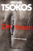 Cover-Bild zum Titel 'Zerrissen' von 'Michael Tsokos'