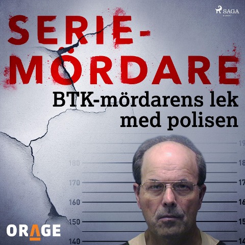 BTK-mördarens lek med polisen - Orage