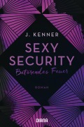 Cover-Bild zum Titel 'Sexy Security' von 'J. Kenner'