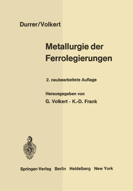 Metallurgie der Ferrolegierungen - Robert Durrer, Georg Volkert