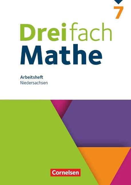 Dreifach Mathe 7. Schuljahr. Niedersachsen - Arbeitsheft mit Lösungen - Christina Tippel, Hanno Wieczorek, Mesut Yurt