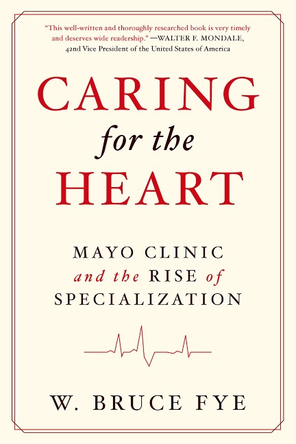 Caring for the Heart - W Bruce Fye