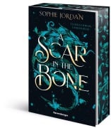 Cover-Bild zum Titel 'A Scar in the Bone - Feuerschwur-Chroniken, Band 2' von 'Sophie Jordan'