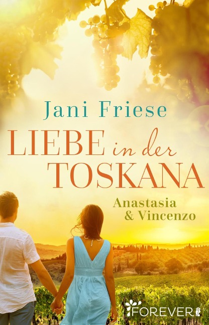 Liebe in der Toskana - Jani Friese