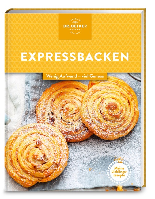 Meine Lieblingsrezepte: Expressbacken - Oetker Verlag