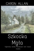 Cover-Bild zum Titel 'Szkocka mg¿a' von 'Caron Allan'