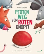 Cover-Bild zum Titel 'Pfoten weg vom roten Knopf!' von 'Matilde Tacchini'