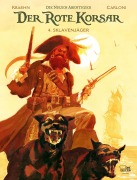 Cover-Bild zum Titel 'Der Rote Korsar - Die neuen Abenteuer 04' von 'Jean-Charles Kraehn, Stefano Carloni'