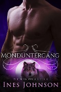 Monduntergang (Die Mondwesen-Serie, #3) - Ines Johnson