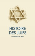 Cover-Bild zum Titel 'Histoire des Juifs' von 'Louis-Philippe De Ségur'