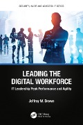 Cover-Bild zum Titel 'Leading the Digital Workforce' von 'Jeffrey W. Brown'