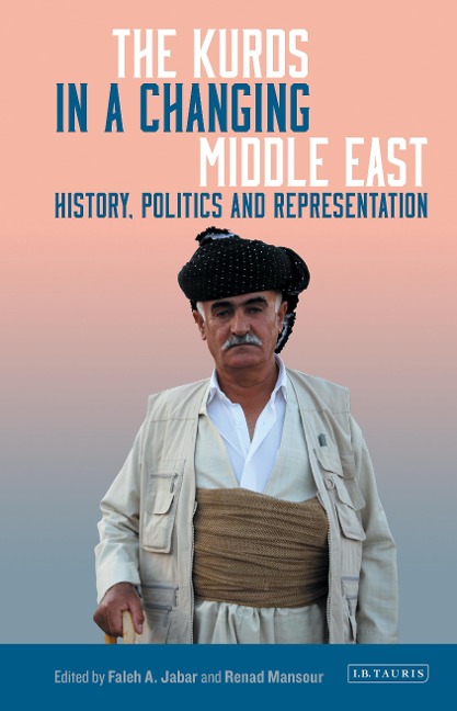 The Kurds in a Changing Middle East - 