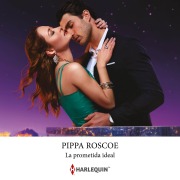 Cover-Bild zum Titel 'La prometida ideal' von 'Pippa Roscoe'