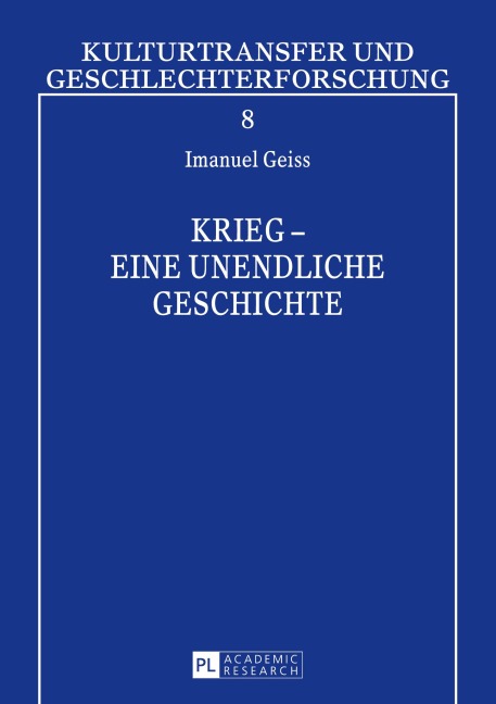 Krieg - eine unendliche Geschichte - Dieter Geiß