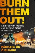 Cover-Bild zum Titel 'Burn Them Out!' von 'Padraig Og O Ruairc'